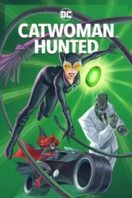 Layarkaca21 LK21 Dunia21 Nonton Film Catwoman: Hunted (2022) Subtitle Indonesia Streaming Movie Download