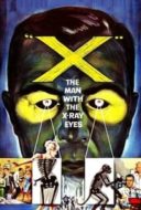 Layarkaca21 LK21 Dunia21 Nonton Film X: The Man with the X-Ray Eyes (1963) Subtitle Indonesia Streaming Movie Download