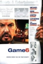 Nonton Film Game 6 (2006) Subtitle Indonesia Streaming Movie Download