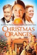 Layarkaca21 LK21 Dunia21 Nonton Film Christmas Oranges (2012) Subtitle Indonesia Streaming Movie Download