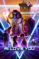 Layarkaca21 LK21 Dunia21 Nonton Film AI Love You (2022) Subtitle Indonesia Streaming Movie Download