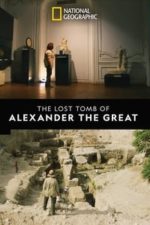 The Lost Tomb of Alexander the Great (2019)