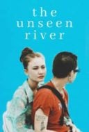 Layarkaca21 LK21 Dunia21 Nonton Film The Unseen River (2020) Subtitle Indonesia Streaming Movie Download