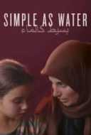 Layarkaca21 LK21 Dunia21 Nonton Film Simple As Water (2021) Subtitle Indonesia Streaming Movie Download