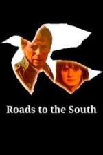 Roads to the South (1978)