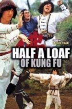 Half a Loaf of Kung Fu (1978)