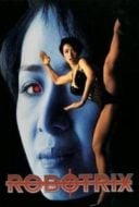 Layarkaca21 LK21 Dunia21 Nonton Film Robotrix (1991) Subtitle Indonesia Streaming Movie Download