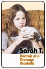 Sarah T. – Portrait of a Teenage Alcoholic (1975)