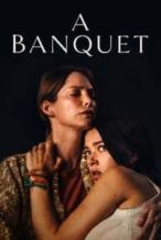 Nonton Film A Banquet (2022) Subtitle Indonesia Streaming Movie Download