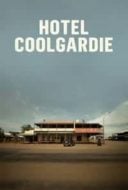 Layarkaca21 LK21 Dunia21 Nonton Film Hotel Coolgardie (2016) Subtitle Indonesia Streaming Movie Download