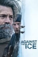 Layarkaca21 LK21 Dunia21 Nonton Film Against the Ice (2022) Subtitle Indonesia Streaming Movie Download