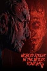 Poster Film Nobody Sleeps in the Woods Tonight 2 (2021)