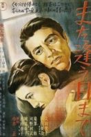 Layarkaca21 LK21 Dunia21 Nonton Film Till We Meet Again (1950) Subtitle Indonesia Streaming Movie Download