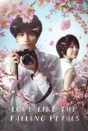 Layarkaca21 LK21 Dunia21 Nonton Film Love Like the Falling Petals (2022) Subtitle Indonesia Streaming Movie Download