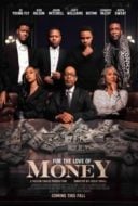 Layarkaca21 LK21 Dunia21 Nonton Film For the Love of Money (2021) Subtitle Indonesia Streaming Movie Download