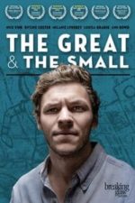 The Great & The Small (2016)