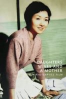 Layarkaca21 LK21 Dunia21 Nonton Film Daughters, Wives and a Mother (1960) Subtitle Indonesia Streaming Movie Download