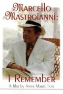 Layarkaca21 LK21 Dunia21 Nonton Film Marcello Mastroianni: I Remember (1997) Subtitle Indonesia Streaming Movie Download