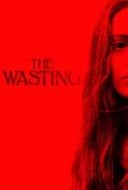 Layarkaca21 LK21 Dunia21 Nonton Film The Wasting (2018) Subtitle Indonesia Streaming Movie Download