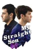 Layarkaca21 LK21 Dunia21 Nonton Film My Straight Son (2012) Subtitle Indonesia Streaming Movie Download