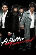 Nonton Film A Better Tomorrow (2010) Subtitle Indonesia Streaming Movie Download