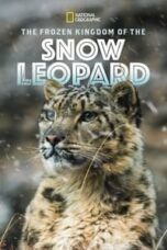 Poster Film The Frozen Kingdom of The Snow Leopard (2020)