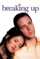 Layarkaca21 LK21 Dunia21 Nonton Film Breaking Up (1997) Subtitle Indonesia Streaming Movie Download