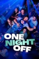 Layarkaca21 LK21 Dunia21 Nonton Film One Night Off (2021) Subtitle Indonesia Streaming Movie Download