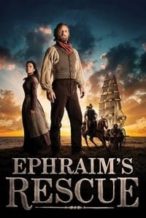 Nonton Film Ephraim’s Rescue (2013) Subtitle Indonesia Streaming Movie Download