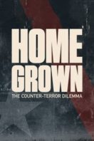 Layarkaca21 LK21 Dunia21 Nonton Film Homegrown: The Counter-Terror Dilemma (2016) Subtitle Indonesia Streaming Movie Download