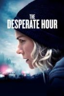 Layarkaca21 LK21 Dunia21 Nonton Film The Desperate Hour (2022) Subtitle Indonesia Streaming Movie Download