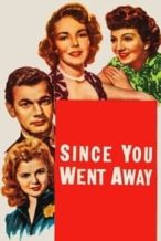 Nonton Film Since You Went Away (1944) Subtitle Indonesia Streaming Movie Download