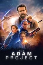 Nonton Film The Adam Project (2022) Subtitle Indonesia Streaming Movie Download