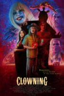 Layarkaca21 LK21 Dunia21 Nonton Film Clowning (2022) Subtitle Indonesia Streaming Movie Download