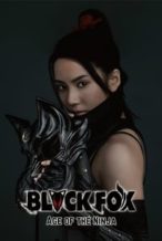 Nonton Film Black Fox: Age of the Ninja (2019) Subtitle Indonesia Streaming Movie Download