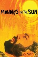 Layarkaca21 LK21 Dunia21 Nonton Film Mondays in the Sun (2002) Subtitle Indonesia Streaming Movie Download