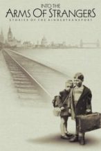 Nonton Film Into the Arms of Strangers: Stories of the Kindertransport (2000) Subtitle Indonesia Streaming Movie Download