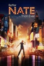 Nonton Film Better Nate Than Ever (2022) Subtitle Indonesia Streaming Movie Download