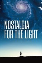 Nonton Film Nostalgia for the Light (2010) Subtitle Indonesia Streaming Movie Download