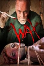 Nonton Film Wax (2014) Subtitle Indonesia Streaming Movie Download