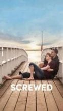 Nonton Film Screwed (2018) Subtitle Indonesia Streaming Movie Download