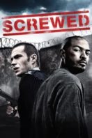 Layarkaca21 LK21 Dunia21 Nonton Film Screwed (2011) Subtitle Indonesia Streaming Movie Download