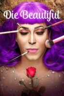 Layarkaca21 LK21 Dunia21 Nonton Film Die Beautiful (2016) Subtitle Indonesia Streaming Movie Download