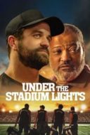 Layarkaca21 LK21 Dunia21 Nonton Film Under the Stadium Lights (2021) Subtitle Indonesia Streaming Movie Download