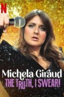 Layarkaca21 LK21 Dunia21 Nonton Film Michela Giraud: The Truth, I Swear! (2022) Subtitle Indonesia Streaming Movie Download