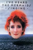 Layarkaca21 LK21 Dunia21 Nonton Film I’ve Heard the Mermaids Singing (1987) Subtitle Indonesia Streaming Movie Download