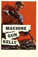 Layarkaca21 LK21 Dunia21 Nonton Film Machine-Gun Kelly (1958) Subtitle Indonesia Streaming Movie Download