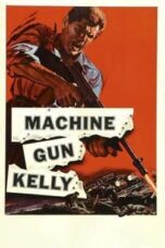 Poster Film Machine-Gun Kelly (1958)