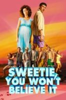 Layarkaca21 LK21 Dunia21 Nonton Film Sweetie, You Won’t Believe It (2020) Subtitle Indonesia Streaming Movie Download