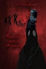 Layarkaca21 LK21 Dunia21 Nonton Film 4K Killer (2019) Subtitle Indonesia Streaming Movie Download